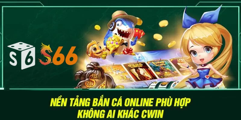 Nền tảng bắn cá online phù hợp – Không ai khác S666